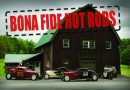 BONA FIDE HOT RODS – ROLLING BONES HOT ROD SHOP